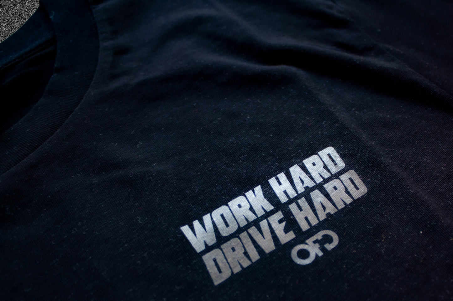 Work Hard Drive Hard Tee